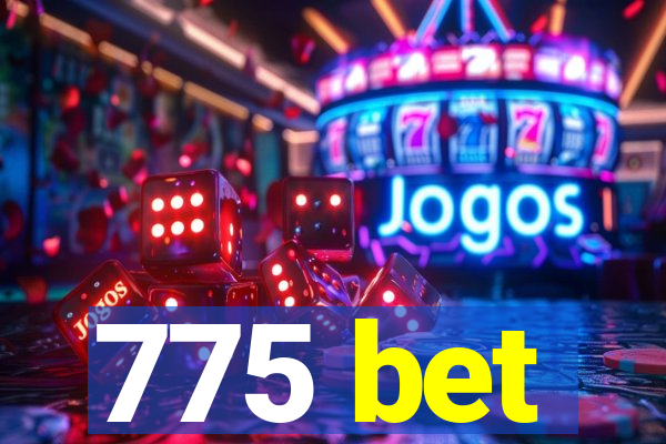 775 bet